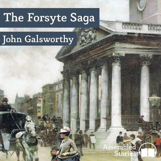 Forsyte Saga, The, Volume 3