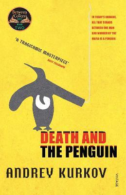 Death and the Penguin: A BBC Two Between the Covers Pick - Andrey Kurkov - cover