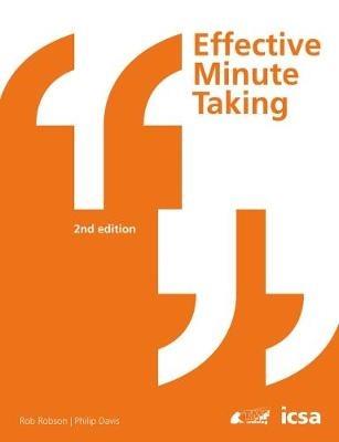 Effective Minute Taking 2nd Edition - Rob Robson,Philip Davis - cover