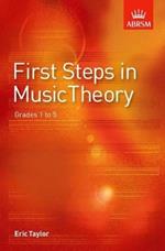 First Steps in Music Theory: Grades 1-5