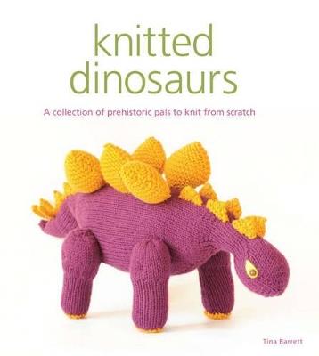 Knitted Dinosaurs - T Barrett - cover