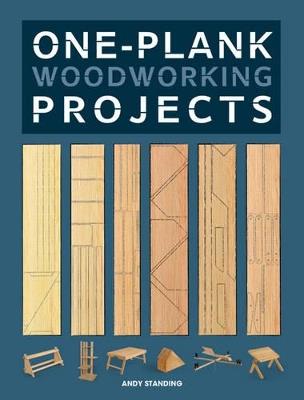 One–Plank Woodworking Projects - A Standing - cover