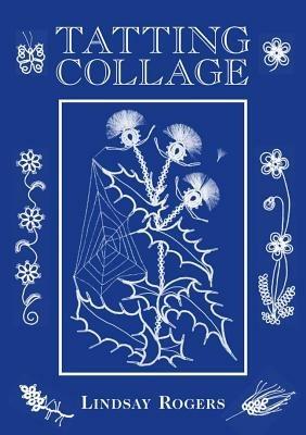 Tatting Collage - L Rogers - cover