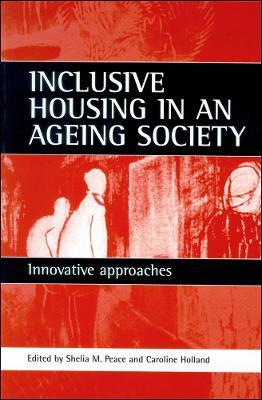 Inclusive housing in an ageing society: Innovative approaches - cover