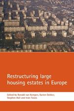 Restructuring large housing estates in Europe: Restructuring and resistance inside the welfare industry