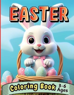Easter Coloring Book 3-6 Ages: Over 60 Big And Easy To Color With Easter And Springtime Themed Designs For Kids Ages 3-10 ( Easter gifts for kids) (easter basket stuffers) - Tobba - cover