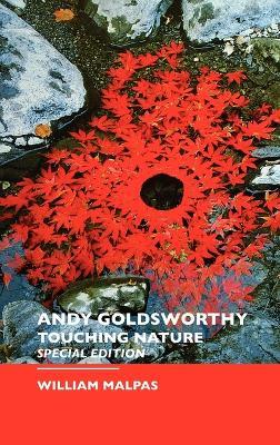 Andy Goldsworthy - William Malpas - cover