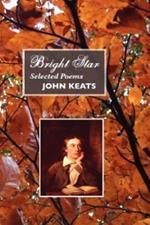 Bright Star: Selected Poems