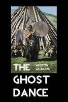 The Ghost Dance: The Origins of Religion