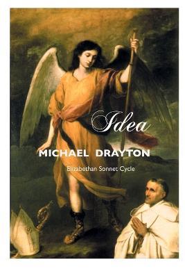 Idea: Elizabethan Sonnet Cycle: Large Print Edition - Michael Drayton - cover