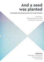 And a Seed was Planted: Occupation based approaches for social inclusion