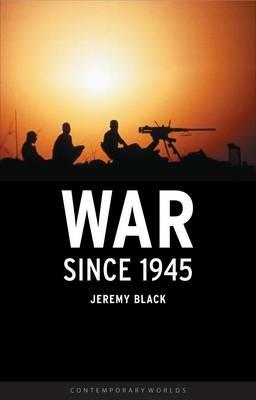 War Since 1945 - Jeremymorni Black - cover