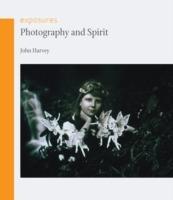 Photography and Spirit - John Harvey - cover