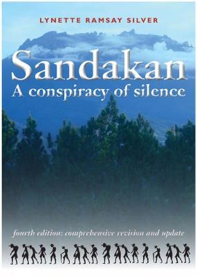 Sandakan: A Conspiracy of Silence - Lynette Ramsay Silver - cover