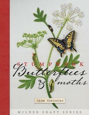 Stumpwork Butterflies & Moths - Jane Nicholas - cover