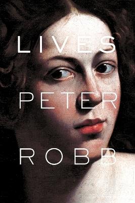 Lives - Peter Robb - cover