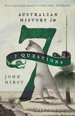 Australian History in 7 Questions