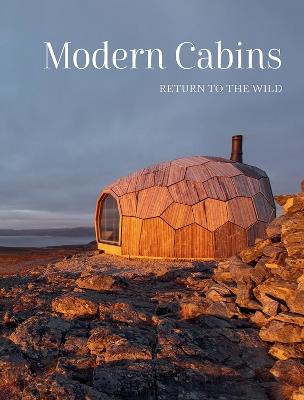 Modern Cabins: Return to the Wild - cover