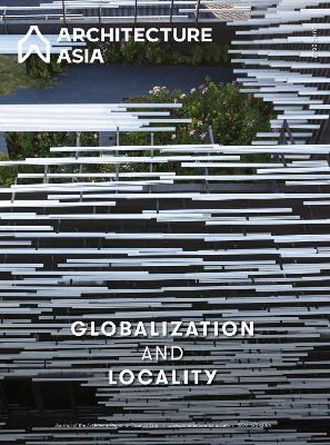 Architecture Asia: Globalization and Locality - cover