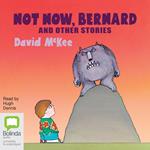 Not Now, Bernard and Other Stories