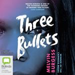 Three Bullets