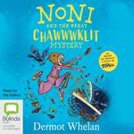 Noni and the Great Chawwwklit Mystery