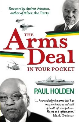 The arms deal in your pocket - Paul Holden - cover