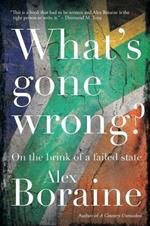 What's gone wrong?: On the brink of a failed state