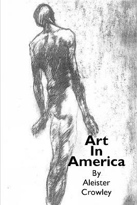 Art In America - Aleister Crowley - cover