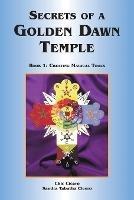 Secrets of a Golden Dawn Temple