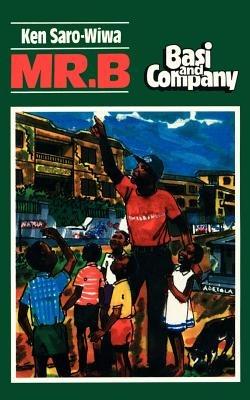 Mr. B. - Ken Saro-Wiwa - cover