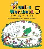 Jolly Phonics Workbook 5: in Precursive Letters (British English edition)