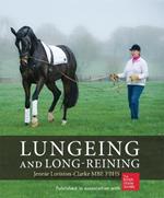 Lungeing and Long-Reining: Published in Association with the British Horse Society