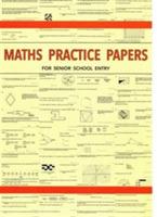 Maths Practice Papers for Senior School Entry - Peter Robson - cover