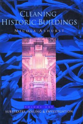 Cleaning Historic Buildings v. 1 & 2 - Nicola Ashurst - cover