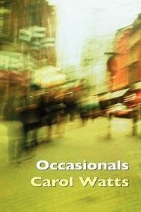 Occasionals - Carol Watts - cover