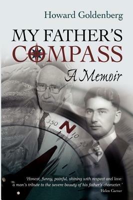 My Fathers Compass - A Memoir - Howard Goldenberg - cover