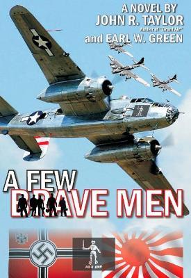 Few Brave Men - John R Taylor - cover