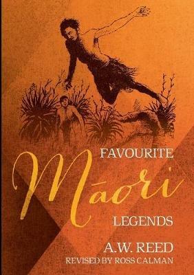 Favourite Maori Legends - A. W. Reed - cover