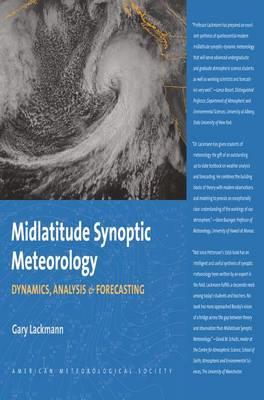Midlatitude Synoptic Meteorology - Dynamics, Analysis, and Forecasting - Gary Lackmann - cover