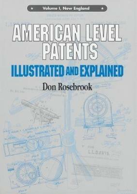 American Level Patents: Illustrated and Explained - Don Rosebrook - cover