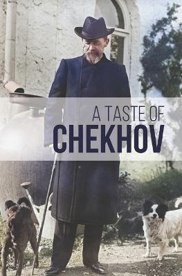 A Taste of Chekhov - Anton Chekhov - cover