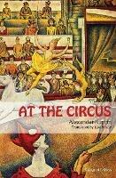 At the Circus: (bilingual edition) - Alexander Kuprin - cover