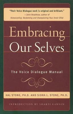 EMBRACING OUR SELVES - HAL STONE,SIDRA WINKELMAN - cover