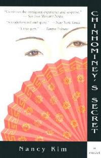 Chinhominey's Secret: A Novel - Nancy Kim - cover