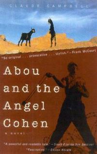 Abou and the Angel Cohen: A Novel - Claude Campell - cover