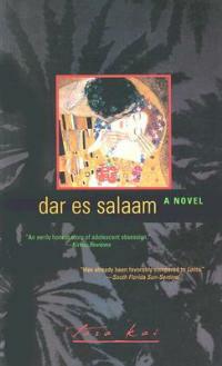 Dar es Salaam: A Novel - Tara Kai - cover