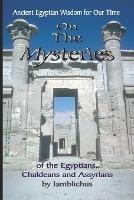 On the Mysteries of the Egyptians, Chaldeans and Assyrians