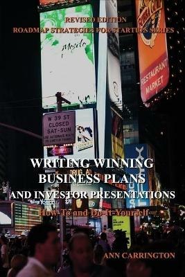 Writing Winning Business Plans and Investor Presentations - Ann Carrington - cover