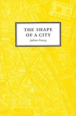 The Shape Of A City - Julien Gracq - cover
